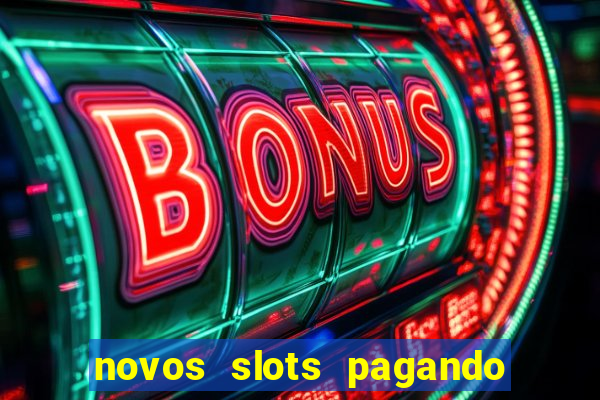 novos slots pagando no cadastro